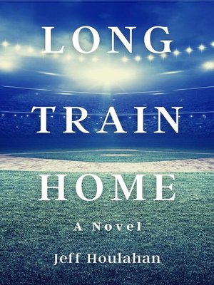 cover image of Long Train Home